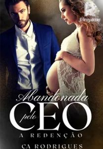 ABANDONADA POR EL CEO LA REDENCIÓN