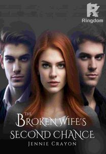 The Broken Wife's Second Chance