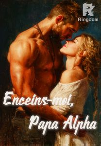 Enceins-moi, Papa Alpha