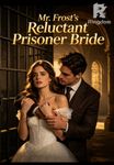 Mr. Frost’s Reluctant Prisoner Bride