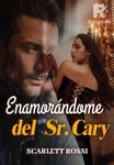 Enamorándome del Sr. Cary