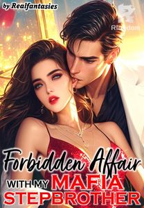f*******n Affair with My Mafia Stepbrother R18