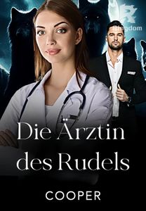 Die Ärztin des Rudels