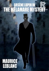 Arsène Lupin in The Mélamare Mystery