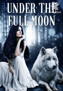 Under the Full Moon