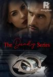 The Deadly Series