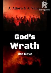 God's Wrath: The Dove