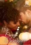 His Curvy Obsession (BWWM)