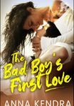 The Bad Boy's First Love