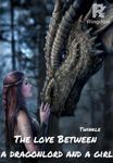THE LOVE BETWEEN A DRAGONLORD AND A GIRL
