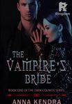 The Vampire's Bride (Dark Council Series Book 1)