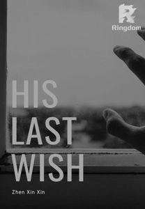 His Last Wish