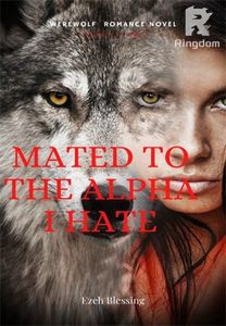 Mated to the alpha I hate
