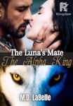 The Luna's Mate:The Alpha King