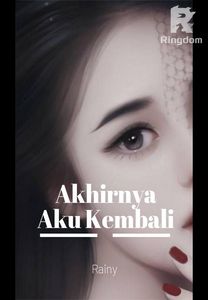 Akhirnya Aku Kembali