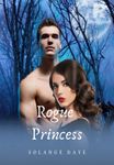Rogue Princess