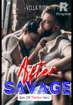 AFTER SAVAGE