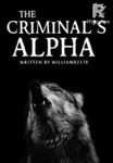 The Criminal's Alpha