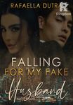 Falling for my Fake Husband