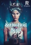 Switched Soul