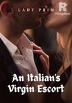 An Italian's Virgin Escort