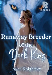 Runaway Breeder of the Dark King(Breeder#3)