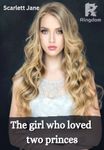 The girl who loved two princes