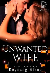 Unwanted wife-Dreame