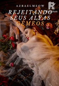Rejeitando Seus Alfas Gêmeos