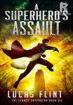 A Superhero's Assault
