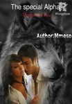 The special Alpha(Dangerous love)