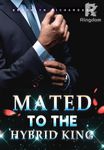 Mated To The Hybrid King