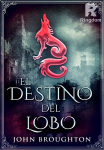 El Destino del Lobo