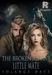 The Broken Alpha's Little Mate