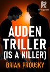 Auden Triller (Is A Killer)