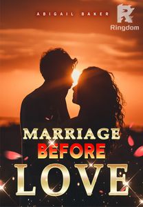 Marriage Before Love
