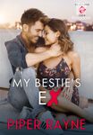 MY BESTIE'S EX (The Rooftop Crew #1)