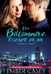 The Billionaire Escape Plan