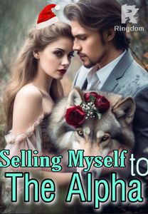 Selling Myself To The Alpha