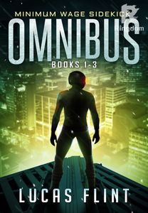 Minimum Wage Sidekick Omnibus