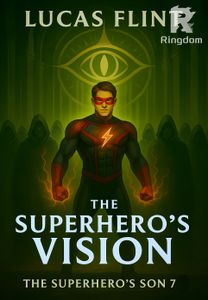 The Superhero's Vision