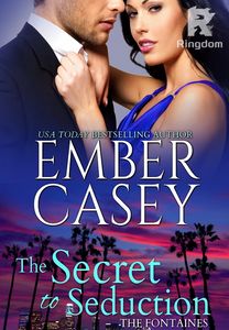 The Fontaines of Hollywood series: The Secret to Seduction