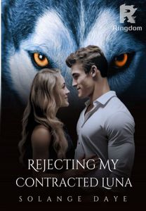 Rejecting My Contracted Luna