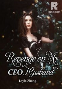 Revenge on My CEO Husband