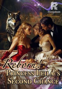 Reborn! Princess Leila's Second Chance