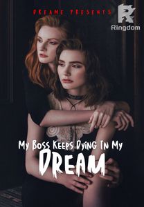 My Boss Keeps Dying In My Dream