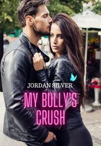 My Bully's Crush