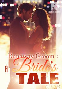 Runaway Groom : A Bride's Tale