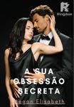 A Sua Obsessão Secreta