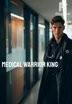Medical Warrior King